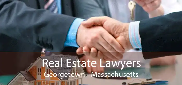 Real Estate Lawyers Georgetown - Massachusetts