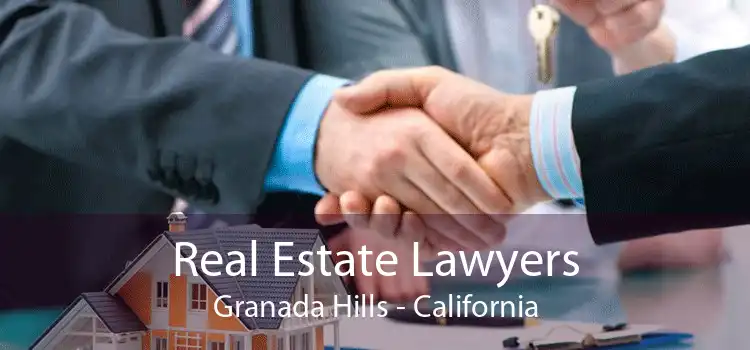 Real Estate Lawyers Granada Hills - California