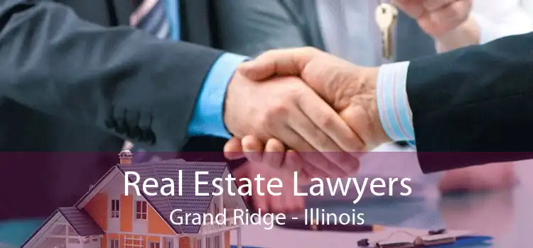 Real Estate Lawyers Grand Ridge - Illinois