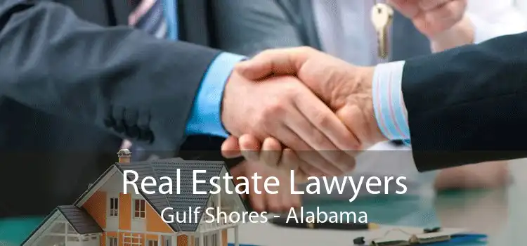 Real Estate Lawyers Gulf Shores - Alabama