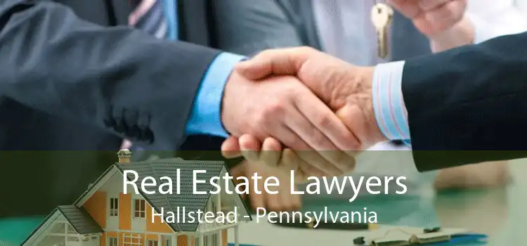 Real Estate Lawyers Hallstead - Pennsylvania