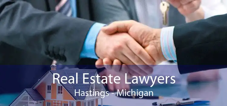 Real Estate Lawyers Hastings - Michigan