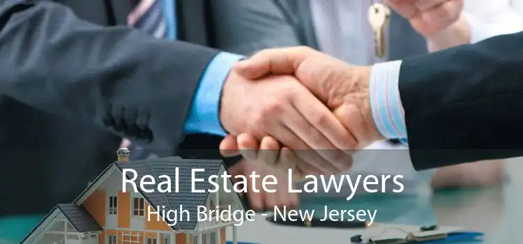 Real Estate Lawyers High Bridge - New Jersey