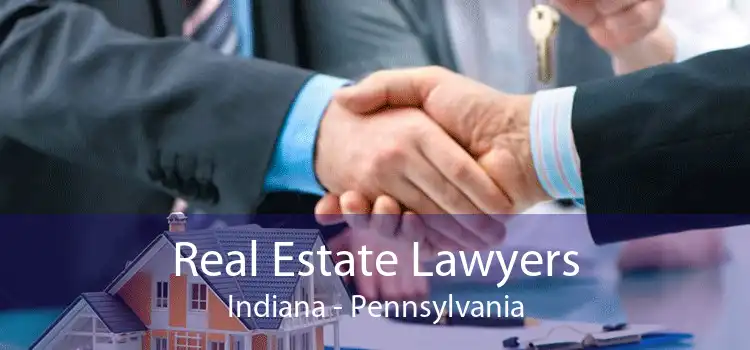 Real Estate Lawyers Indiana - Pennsylvania