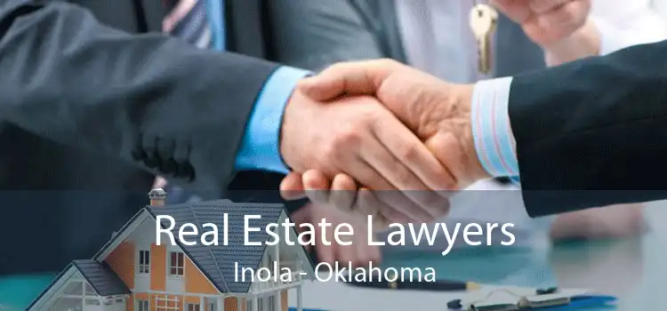 Real Estate Lawyers Inola - Oklahoma