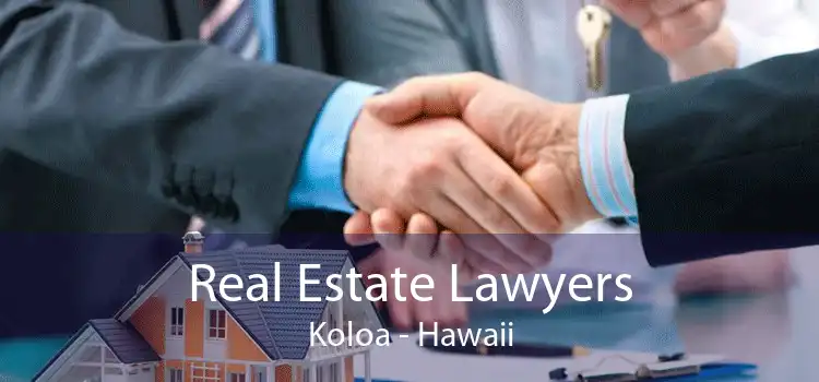 Real Estate Lawyers Koloa - Hawaii