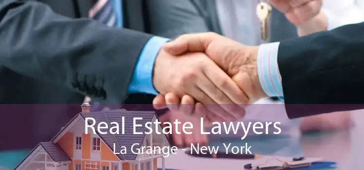 Real Estate Lawyers La Grange - New York