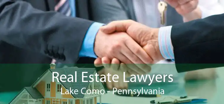 Real Estate Lawyers Lake Como - Pennsylvania