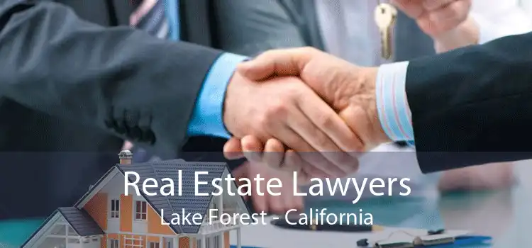 Real Estate Lawyers Lake Forest - California