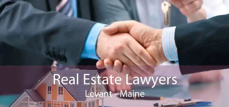 Real Estate Lawyers Levant - Maine