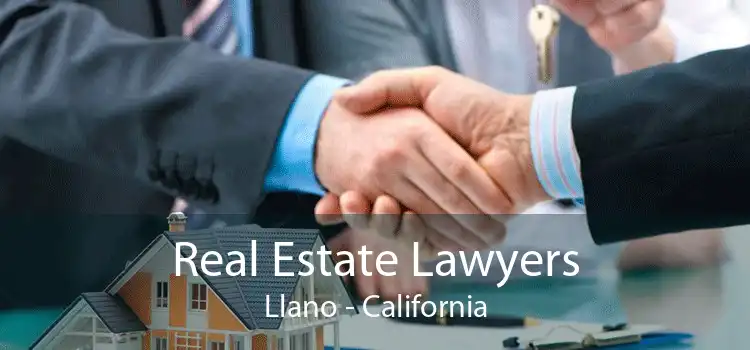 Real Estate Lawyers Llano - California