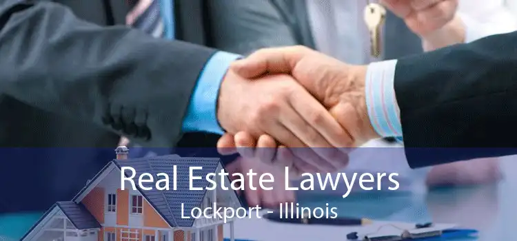 Real Estate Lawyers Lockport - Illinois