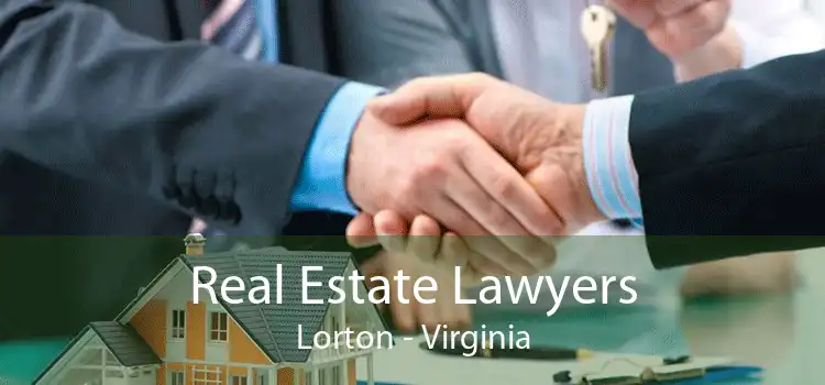 Real Estate Lawyers Lorton - Virginia