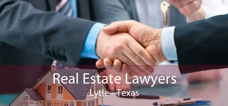 Real Estate Lawyers Lytle - Texas