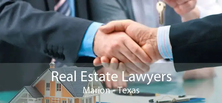 Real Estate Lawyers Marion - Texas