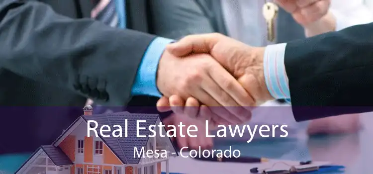 Real Estate Lawyers Mesa - Colorado