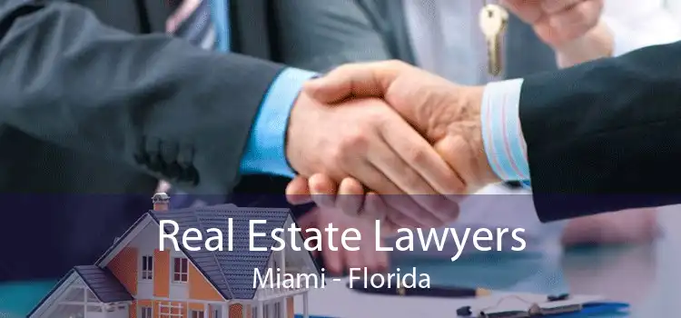 Real Estate Lawyers Miami - Florida