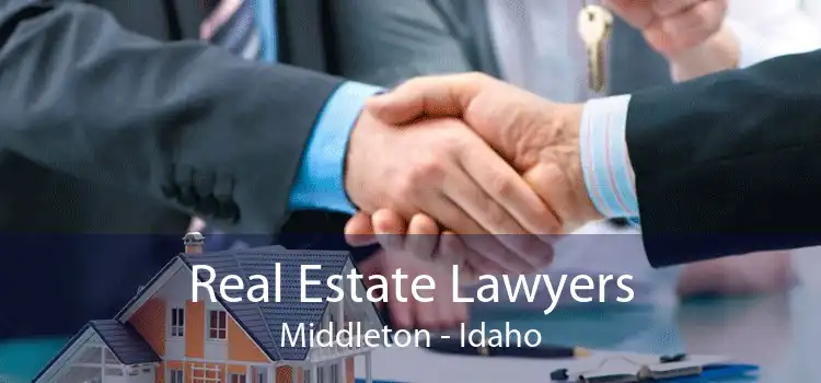Real Estate Lawyers Middleton - Idaho