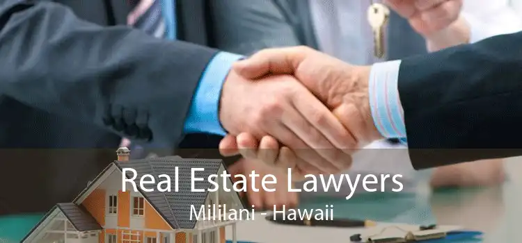 Real Estate Lawyers Mililani - Hawaii