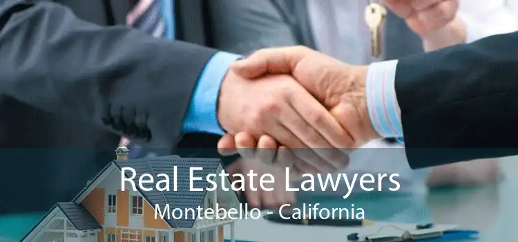 Real Estate Lawyers Montebello - California