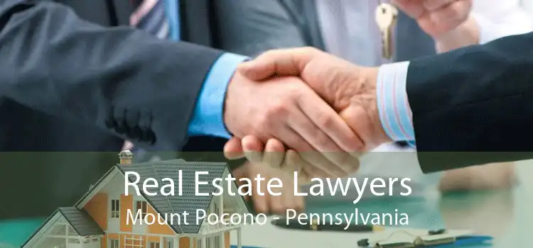 Real Estate Lawyers Mount Pocono - Pennsylvania