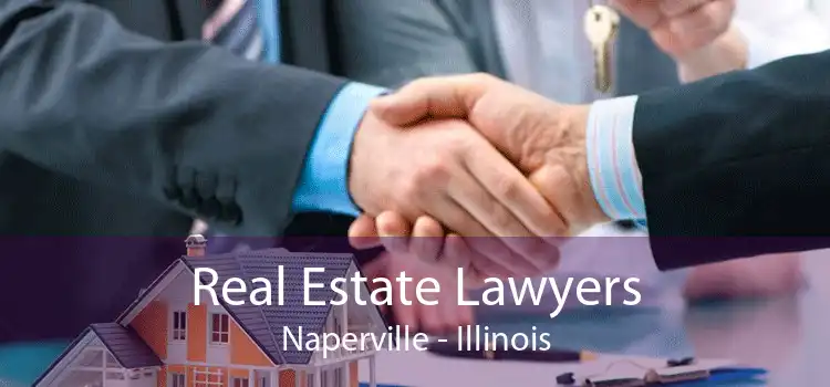Real Estate Lawyers Naperville - Illinois