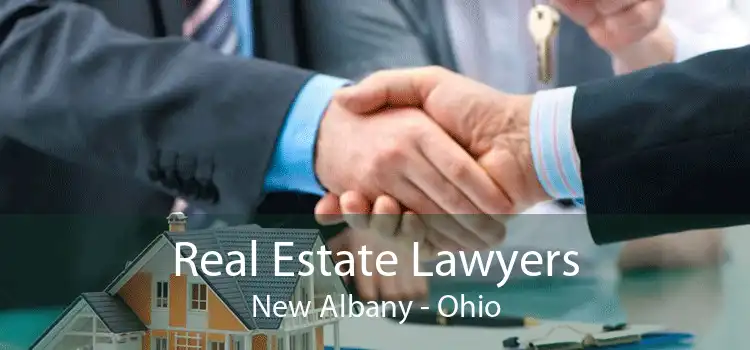 Real Estate Lawyers New Albany - Ohio