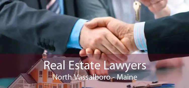 Real Estate Lawyers North Vassalboro - Maine