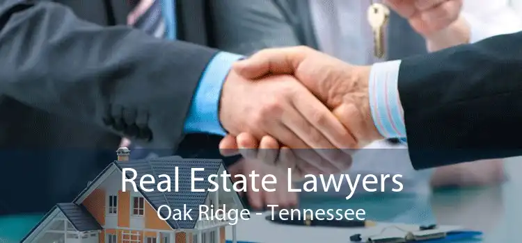 Real Estate Lawyers Oak Ridge - Tennessee