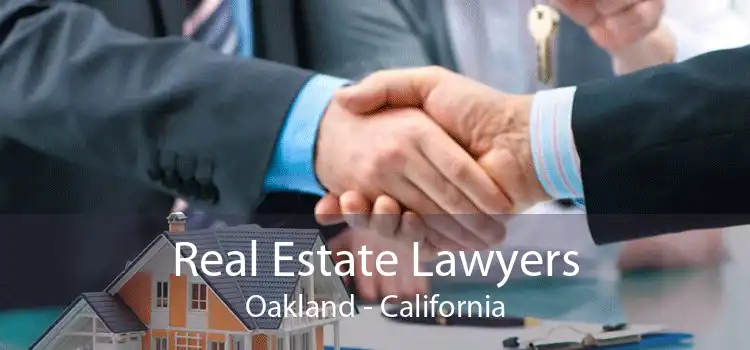 Real Estate Lawyers Oakland - California