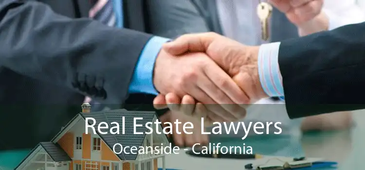 Real Estate Lawyers Oceanside - California