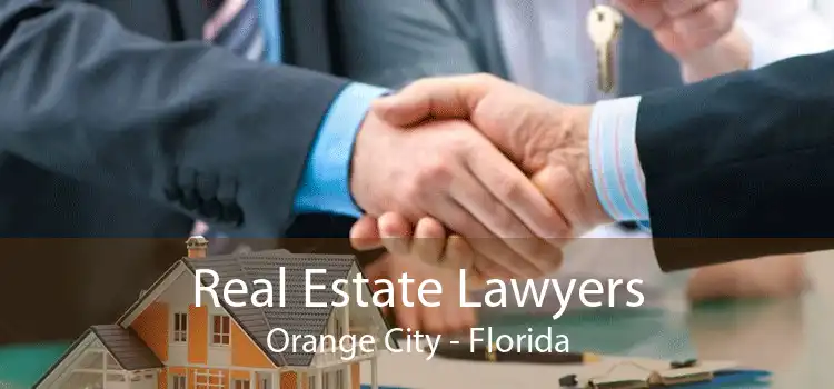 Real Estate Lawyers Orange City - Florida