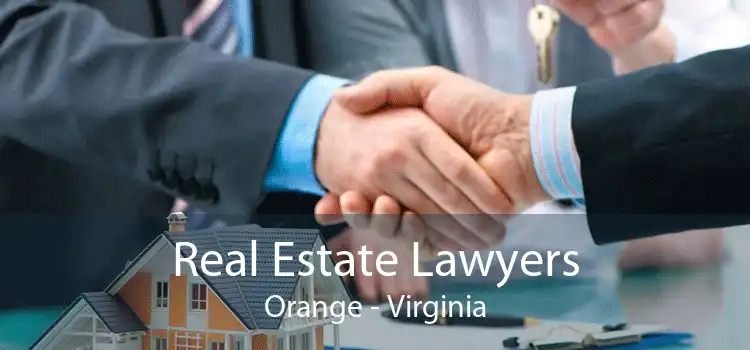 Real Estate Lawyers Orange - Virginia