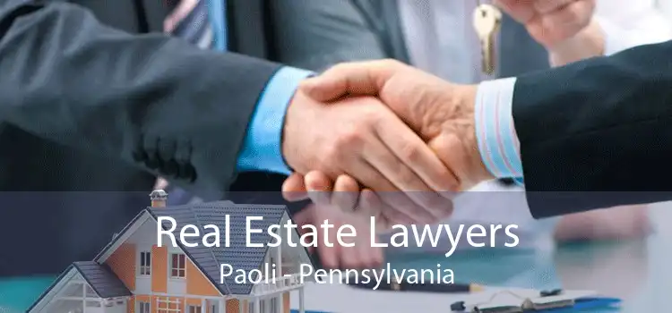 Real Estate Lawyers Paoli - Pennsylvania