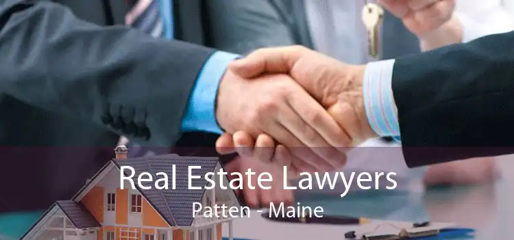 Real Estate Lawyers Patten - Maine