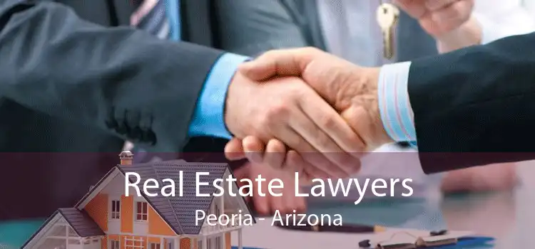 Real Estate Lawyers Peoria - Arizona