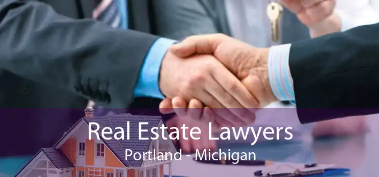 Real Estate Lawyers Portland - Michigan