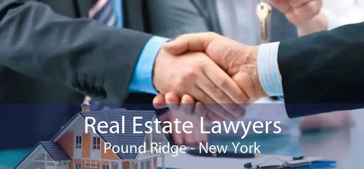 Real Estate Lawyers Pound Ridge - New York