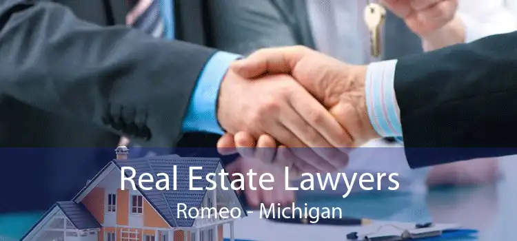 Real Estate Lawyers Romeo - Michigan