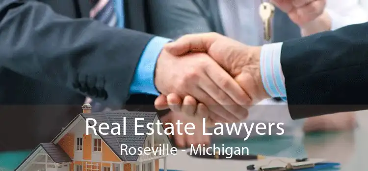 Real Estate Lawyers Roseville - Michigan