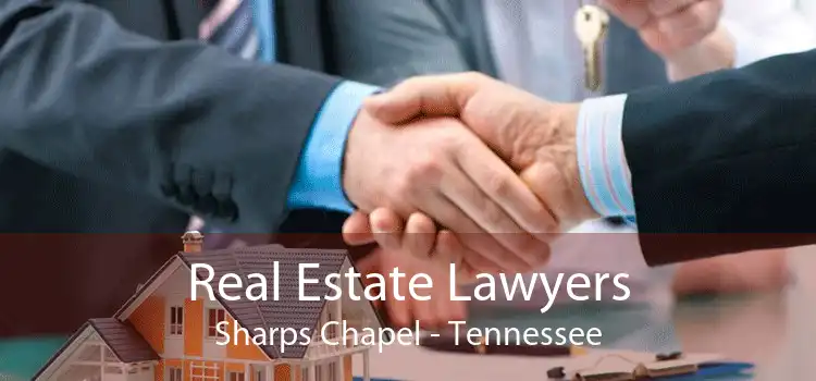Real Estate Lawyers Sharps Chapel - Tennessee