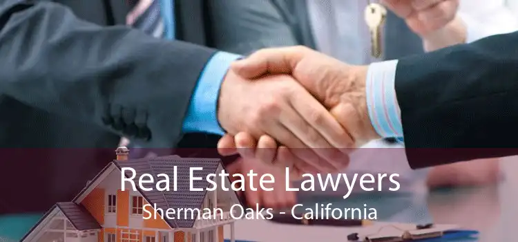 Real Estate Lawyers Sherman Oaks - California