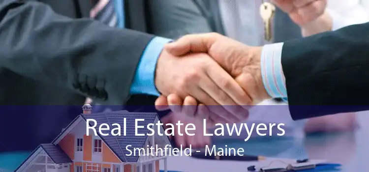 Real Estate Lawyers Smithfield - Maine