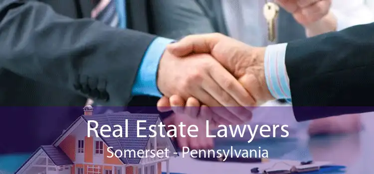 Real Estate Lawyers Somerset - Pennsylvania