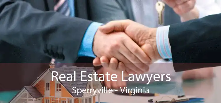 Real Estate Lawyers Sperryville - Virginia