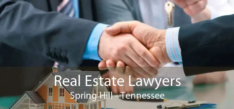 Real Estate Lawyers Spring Hill - Tennessee