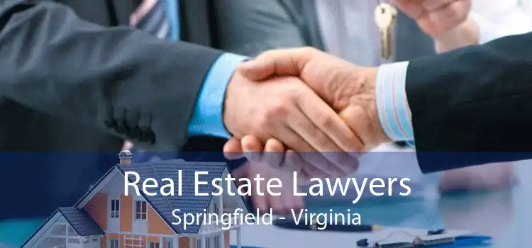 Real Estate Lawyers Springfield - Virginia