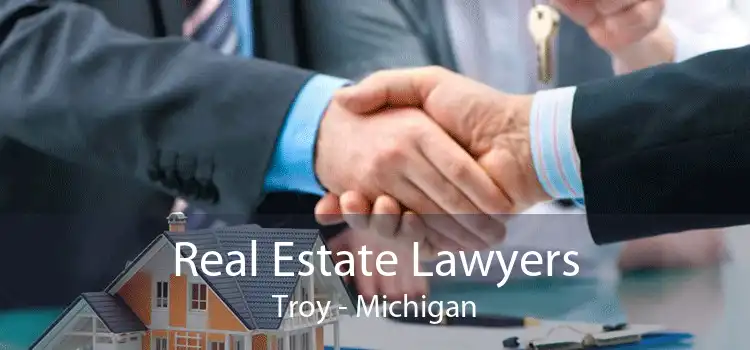 Real Estate Lawyers Troy - Michigan