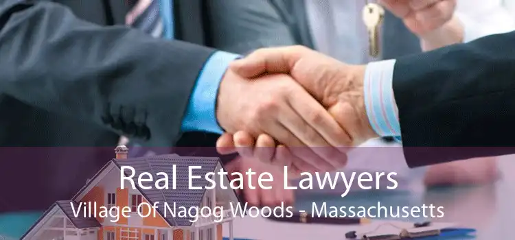 Real Estate Lawyers Village Of Nagog Woods - Massachusetts
