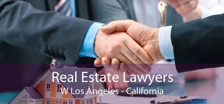 Real Estate Lawyers W Los Angeles - California
